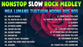 Nonstop Slow Rock Medley 📀 Best Lumang Tugtugin 🎧 Emerson Condino Nonstop Collection 2024 💕 [upl. by Elitnahc]