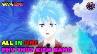 ALL IN ONE  Phù Thủy Kiếm Băng Sẽ Thống Trị Thế Giới  Tóm Tắt Anime  Review Anime [upl. by Anya]