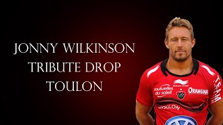 Jonny Wilkinson Tribute Drop Toulon [upl. by Iris]