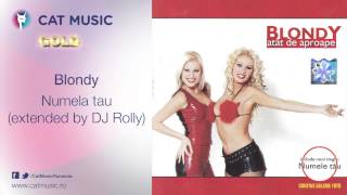 Blondy  Numele tau extended by DJ Rolly [upl. by Dnomyar770]