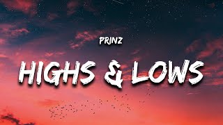 Prinz  Highs amp Lows Lyrics quotyou know that ill be there for the highs and lowsquot [upl. by Hanej]