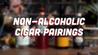 NonAlcoholic Cigar Pairings [upl. by Kirkwood440]