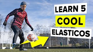 You MUST learn these 5 elastico skills [upl. by Francine688]