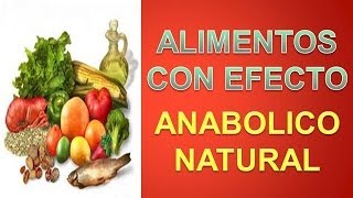 Anabolicos Naturales  Alimentos Para Ganar Musculo [upl. by Bainbrudge354]