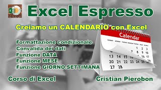 Creiamo un CALENDARIO con Excel  Excel Espresso [upl. by Edelson120]