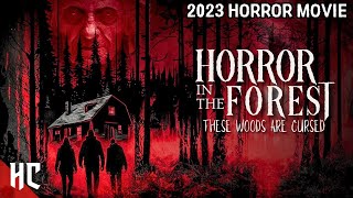 Horror In The Forest Full Movie  Full 2023 Horror Movie  Paranormal Horror Movie [upl. by Munster]