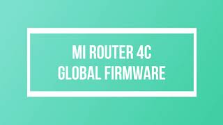 Xiaomi Mi Router 4C  How to Flash Firmware Global  Restore  Debrick [upl. by Modern399]