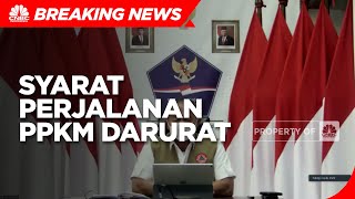 Penting Ini Syarat amp Aturan Perjalanan Saat PPKM Darurat [upl. by Eiramave]