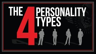 The Four Personality Types and How to Deal with Them [upl. by Barney]