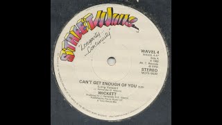 Wickett  Cant Get Enough Of You Funk1983 [upl. by Anileh]