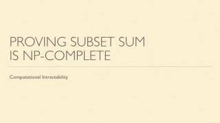 Proving Subset Sum is NP Complete [upl. by Mas]