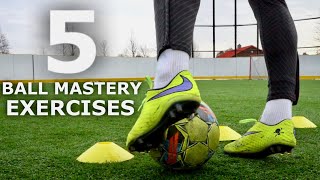 5 EASY Ball Mastery Exercises To Improve Your SKILLS  How To Train In Small Spaces [upl. by Niliak969]