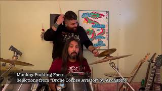 2 Drummer Cover“Drone Corpse Aviator” by Archspire archspireaudition cover by Monkey Pudding Face [upl. by Rehprotsirhc]