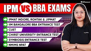 All IPM vs BBA Entrance Exam Patterns 🎯 Comparing Exam Patterns of IPM amp BBA Entrance Exams [upl. by Gan]