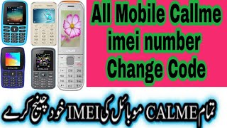 Calme Mobile All Modeles Imei Number Change Code Mobile Pta Free Register Code [upl. by Washington]