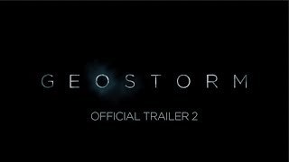 GEOSTORM Trailer 2017 [upl. by Razatlab]