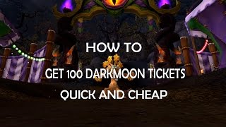 How to get 100 Darkmoon Faire tickets  Cheap and fast [upl. by Ahsitak]