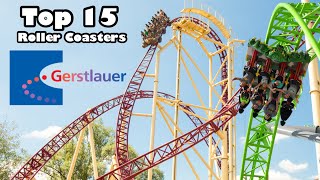 Top 15 BEST Roller Coasters by Gerstlauer 2022 [upl. by Wanids873]