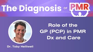 Role of the PCP in PMR Diagnosis and Care [upl. by Joseph918]