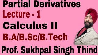 Partial derivatives Bsc  Partial Differentiation definition and examples  Lecture 1 [upl. by Sedgewinn]