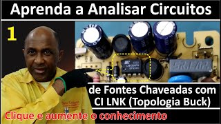 Aprenda a Analisar Circuitos de Fontes Chaveadas com CI LNK Vídeo 1 [upl. by Krauss]