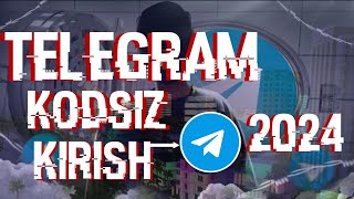 TELEGRAMGA KODSIZ KIRISH  TELEGRAM OCHISH 2024  TELEGRAM SIRLARI  Telegramsirlari [upl. by Solhcin37]