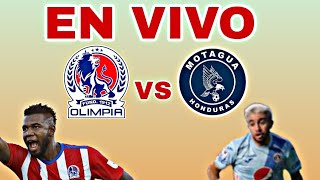 OLIMPIA VS MOTAGUA EN VIVO  DONDE VER OLIMPIA VS MOTAGUA  LIGA DE HONDURAS FINAL DE VUELTA [upl. by Enidualc]