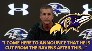 NOW HARBAUGH ANNOUNCES BIG CUT OF RAVENS STAR REASON REVEALED RAVENS NEWS [upl. by Chiles]