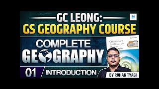 GC Leong 2nd Edition  Complete Geography Course  Introduction  UPSC Prelims amp Mains  Rohan Tyagi [upl. by Sink]