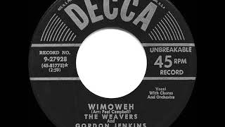 1952 HITS ARCHIVE Wimoweh  Weavers amp Gordon Jenkins [upl. by Leontina]