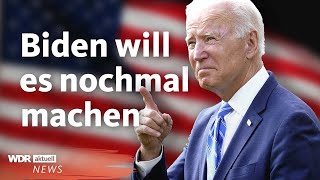 Wahlen USA 2024 Joe Biden will nochmal antreten  WDR Aktuelle Stunde [upl. by Notlek437]