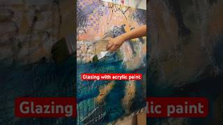 Glazing with acrylic paint art painting arttutorial [upl. by Maeve]