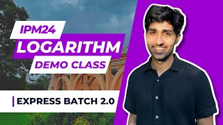 Logarithm for IPMAT Indore  Express 20 Batch Demo Class [upl. by Aennil584]