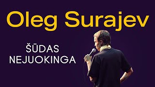 OLEG SURAJEV STAND UP GERIAUSIA PROGRAMA2021 [upl. by Ahsit]