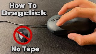 How To Dragclick  1 Easy Step  Dragclicking Tutorial UPDATED VERSION [upl. by Ydnir975]