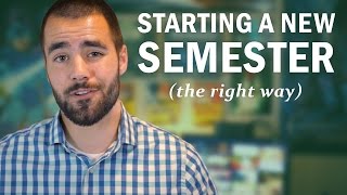 How to Start a New Semester or School Year the Right Way  College Info Geek [upl. by Adnwahs]