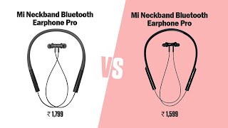 Mi Neckband Bluetooth Earphone Pro VS Mi Neckband Bluetooth Earphone  Full Comparison [upl. by Weide]