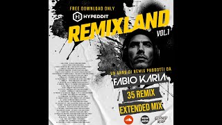 ⭐⭐⭐REMIXLAND Vol1 ⭐⭐⭐ A Year of Remixes Produced by Fabio Karia [upl. by Nohtanhoj520]