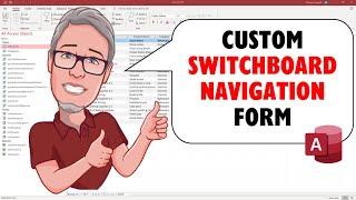 Create a Custom SwitchBoard  Navigation Form in MS Access  The Introduction to MS Access Course [upl. by Llertnek]