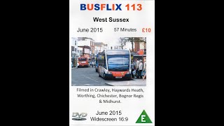 BUSFLIX 113 West Sussex June 2015 [upl. by Gus464]