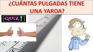 cuantas pulgadas tiene una yarda [upl. by Hardman790]