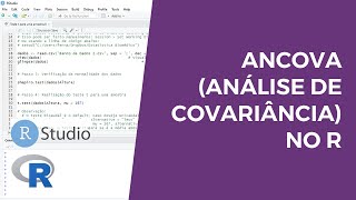 ANCOVA Análise de Covariância no R [upl. by Yotal]