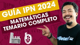 Guía IPN 2024 Resuelta Te explico con ejercicios todo el Temario del Examen IPN 2024 [upl. by Amathiste493]