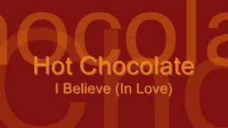 Hot Chocolate I believe in Love [upl. by Fernandes]