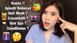 Perbedaan Hair Mask Creambath Hair Spa dan Conditioner [upl. by Aniraz]