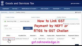 How to Link GST Payment by NEFT or RTGS to GST Challan [upl. by Zetnod]