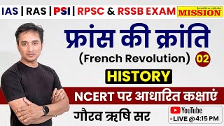 French Revolution  फ्रांस की क्रांति  Historyइतिहास  Gaurav Rishi Sir Mission Institute Jaipur [upl. by Solracnauj504]