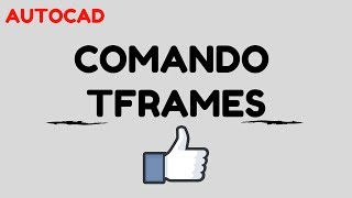 🚀​Comando TFRAMES en autocad como quitar el borde de las imágenes [upl. by Alekram327]