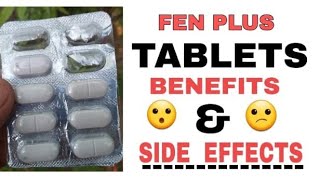 FEN PLUS TABLETS BENEFITS amp SIDE EFFECTS [upl. by Tillman]