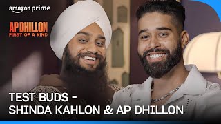 Test Buds ft AP Dhillon amp Shinda Kahlon  AP Dhillon First Of A Kind  Prime Video India [upl. by Aleakim]